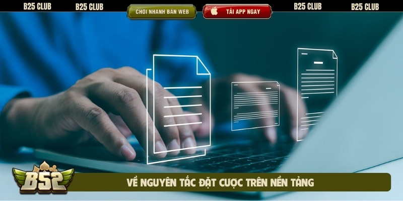 Về nguyên tắc đặt cược trên nền tảng